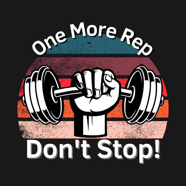 One More Rep by Statement-Designs