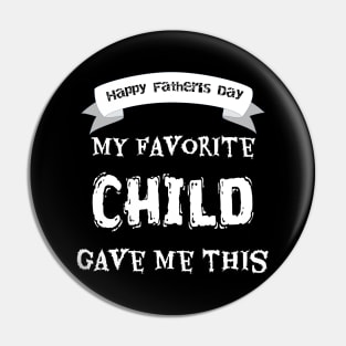 Father's Day ,cute fathers day  gift Pin