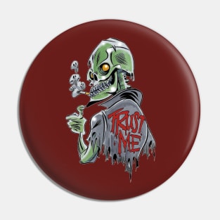 Trust me Zombie Pin