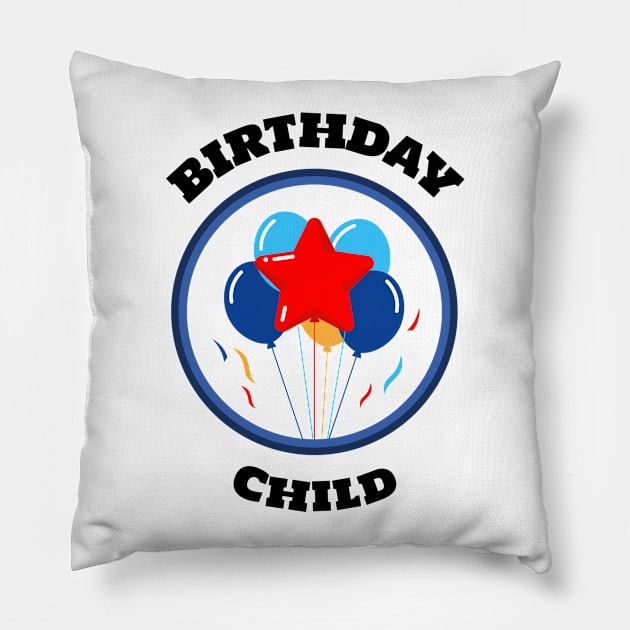 Birthday Child Gift Pillow by Anassein.os