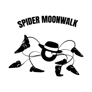 Beth the spider - the Moonwalk (text version) T-Shirt