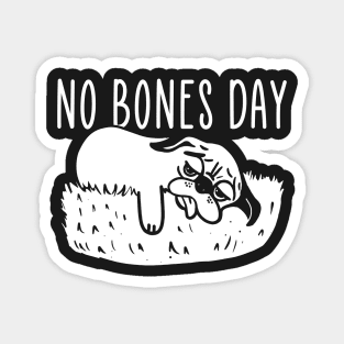 No Bones day Magnet