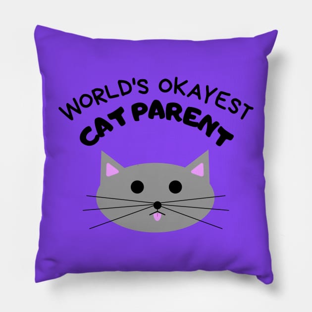 World's Okayest Cat Parent Pillow by elizabethtruedesigns