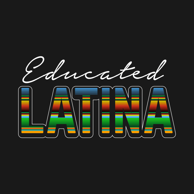 Educated Latina by verde