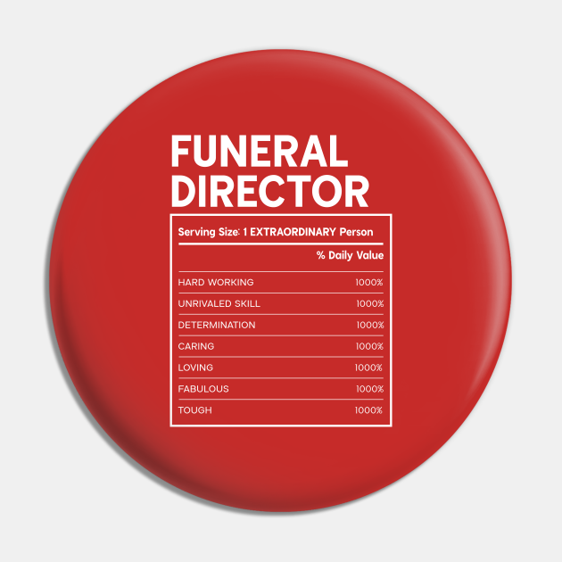 Funeral Director Nutrition Facts Design Funeral Director Pin