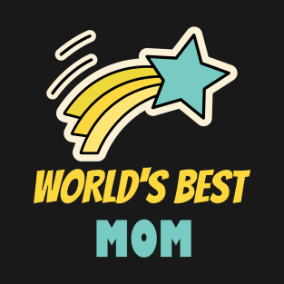 World's Best Mom T-Shirt