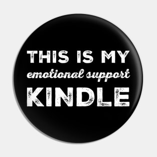 This is my emotional support kindle Pin