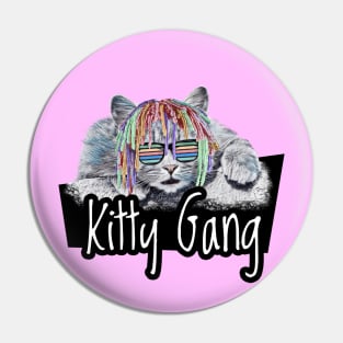 Kitty Gang - Funny and Cute Swag Cat Design Pin