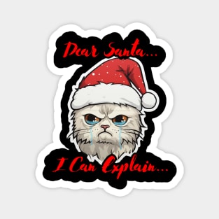 Dear Santa I Can Explain Cat Magnet