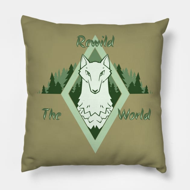 Rewild The World Pillow by FindChaos