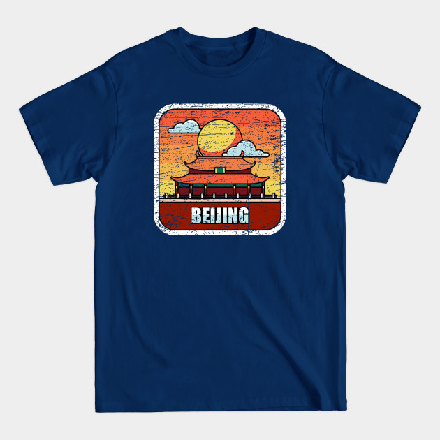 Discover Beijing China - Beijing - T-Shirt