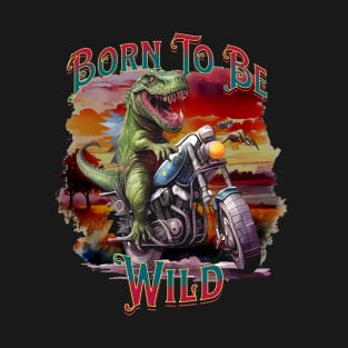 Wild T-Rex On A Motorcycle 1 T-Shirt