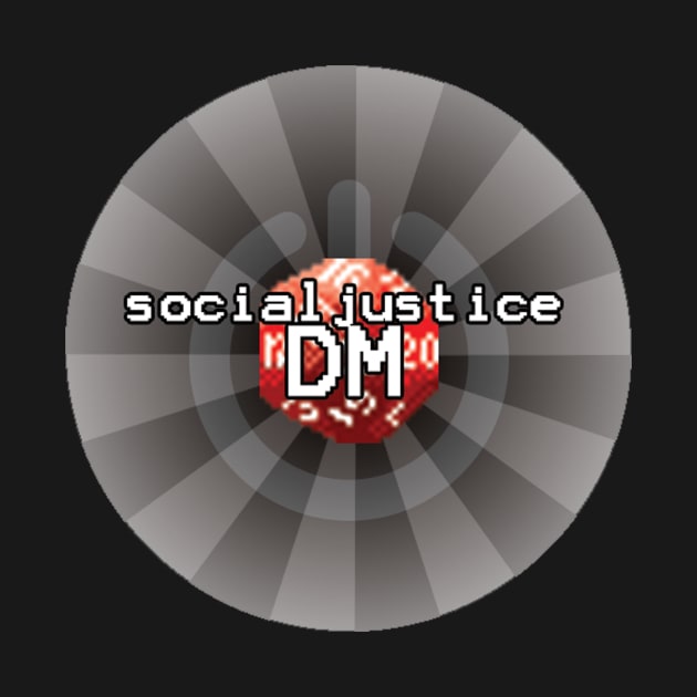 Social Justice DM by Optimysticals