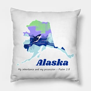 USA State of Alaska Psalm 2:8 - My Inheritance and possession Pillow