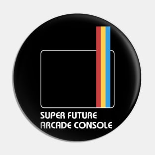 SUPER FUTURE ARCADE CONSOLE Pin