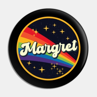 Margret // Rainbow In Space Vintage Style Pin