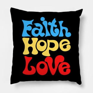 Faith Hope Love Pillow