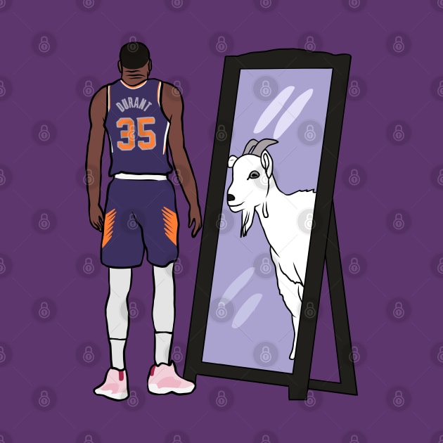 Kevin Durant Mirror GOAT (Phoenix) by rattraptees