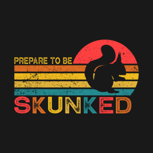 Prepare To Be Skunked Cribbage Lovers Vintage Cribbage Game T-Shirt