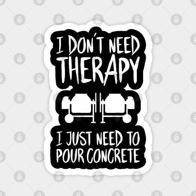 Concrete Worker Concreter Concrete Builder Magnet by Krautshirts