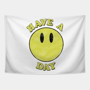 Have a day! Smiley face distressed Tapestry