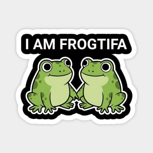 I Am Frogtifa – Funny Frog Meme Protest Parody Magnet