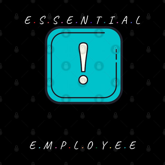 essential employee by Grishman4u