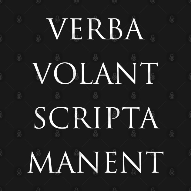 Verba volant, scripta manent by Scar