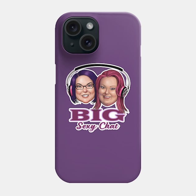 Big Sexy Chat Phone Case by Toni Tees