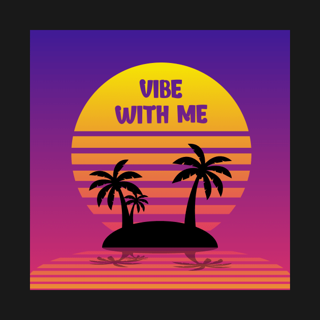 Vibe with me by Hoperative