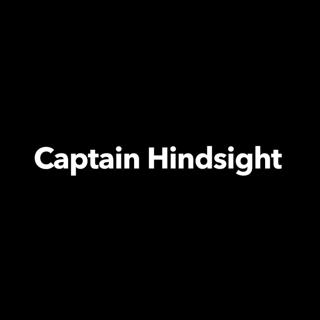 Captain Hindsight by The Directory