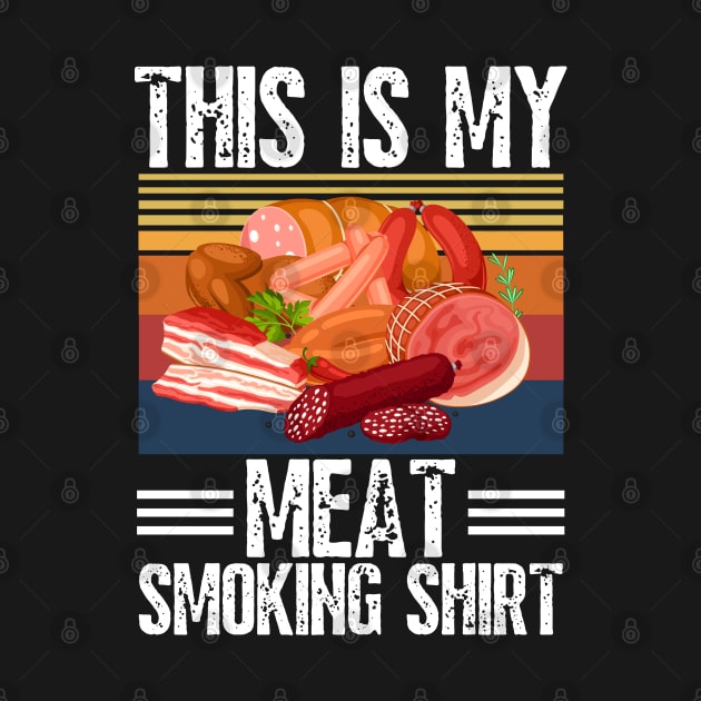 This is my meat smoking shirt by JustBeSatisfied