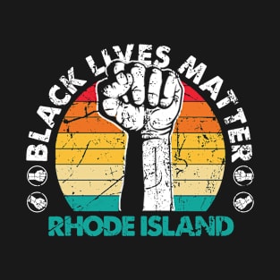 Rhode Island black lives matter political protest T-Shirt