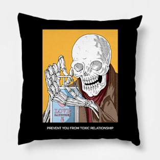 Skull prevent you from toxic relationship Pillow