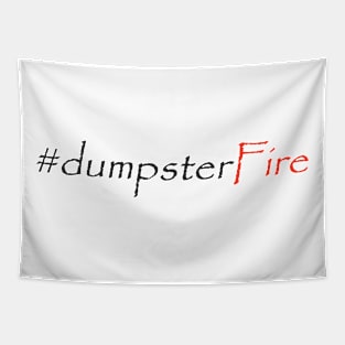 #dumpsterFire Tapestry