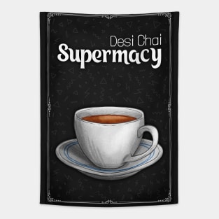 Desi Chai Supremacy - Chai Lover - Tea Lover Tapestry