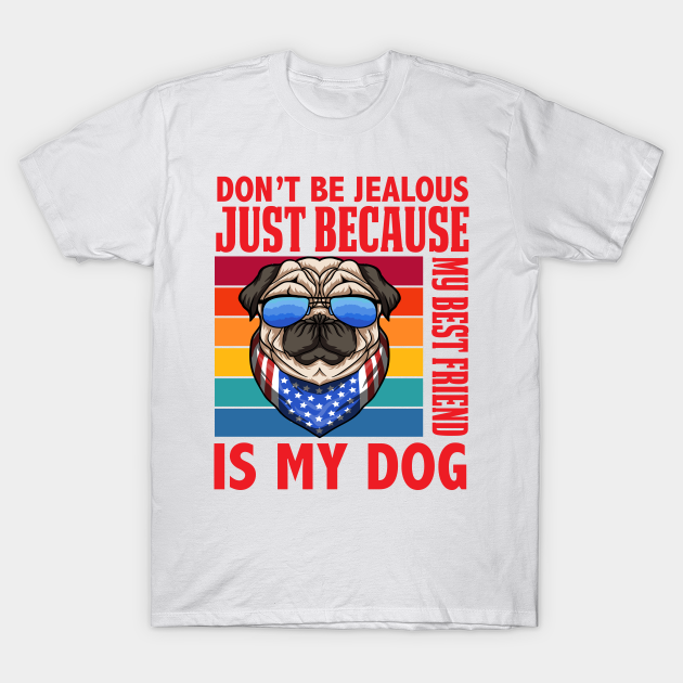 my dog is my best friend sweatshirt