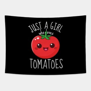 Just A Girl Who Loves Tomatoes Cute Tomato Tapestry