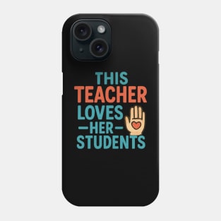 Teacher appreciation Phone Case