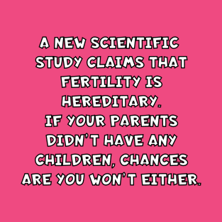 Technically T's - Fertility T-Shirt