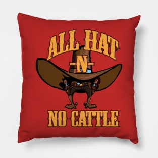 All Hat -N- No Cattle Pillow