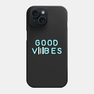 Good Vibes - Neon Sign Phone Case