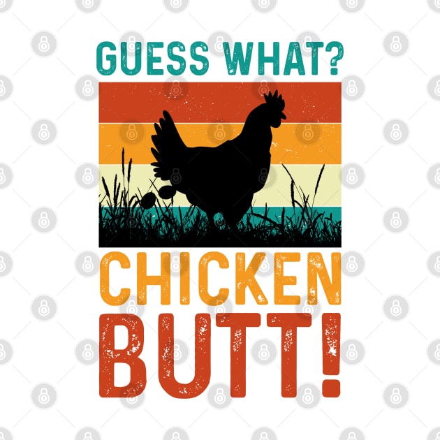 Guess What Chicken Butt by Dylante