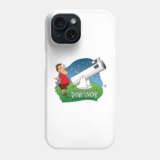 The Dob Snob Phone Case