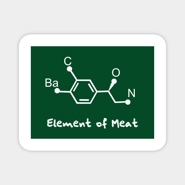 chemical formula of bacon Magnet by Typography Dose