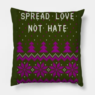 Spread Love Not Hate Christmas Ugly Sweater Pattern with a quote Pillow