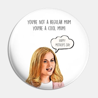 Cool Mom Pin