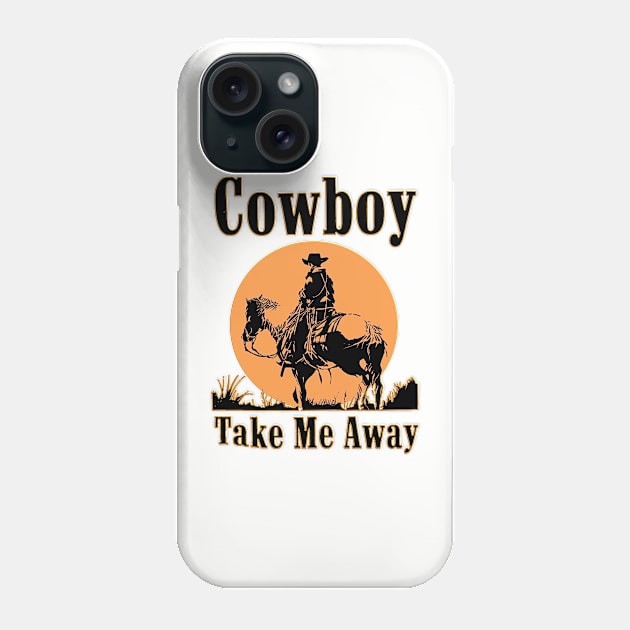 Western Vintage Cowboy Take Me Away Rodeo Phone Case by masterpiecesai