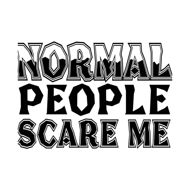 Normal people scare people by shopbudgets