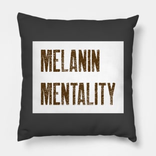 MELANIN MENTALITY Pillow